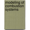 Modeling Of Combustion Systems door Joseph Colannino