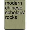 Modern Chinese Scholars' Rocks door Kemin Hu