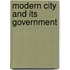 Modern City and Its Government