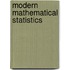 Modern Mathematical Statistics