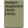 Modern Skepticism (Dodo Press) door Joseph Barker