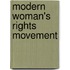 Modern Woman's Rights Movement