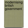 Modernising British Government door Stanley Henig