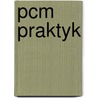 Pcm praktyk by Jozef Schildermans