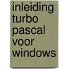 Inleiding turbo pascal voor windows by Zee