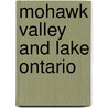 Mohawk Valley and Lake Ontario by Edward Payson Morton