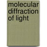 Molecular Diffraction Of Light door Raman
