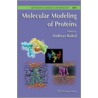 Molecular Modeling of Proteins door Andreas Kukol