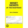 Money Secrets at the Racetrack door Barry Meadow