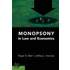 Monopsony In Law And Economics