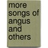 More Songs Of Angus And Others