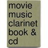 Movie Music Clarinet Book & Cd door Hal Leonard Publishing Corporation