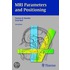 Mri Parameters And Positioning