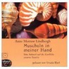 Muscheln In Meiner Hand. 2 Cds door Anne Morrow Lindbergh