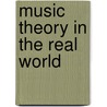 Music Theory in the Real World by Michael Perlowin