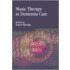Music Therapy In Dementia Care