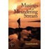 Musings Of A Meandering Stream