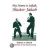 My Name Is Jakab, Master Jakab door Sheila C. Jakab