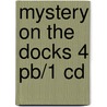Mystery On The Docks 4 Pb/1 Cd by Unknown