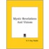 Mystic Revelations And Visions