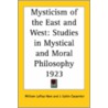 Mysticism Of The East And West door William Loftus Hare