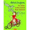 Na klar, Lotta kann radfahren! door Ilon Wikland