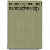 Nanoscience and Nanotechnology door Onbekend
