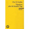 Napoleon oder Die hundert Tage door Christian Dietrich Grabbe