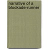 Narrative of a Blockade-Runner door John Wilkinson