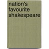 Nation's Favourite Shakespeare by Shakespeare William Shakespeare