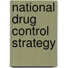 National Drug Control Strategy door Onbekend