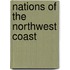 Nations Of The Northwest Coast