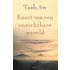 Kaart van een onzichtbare wereld