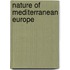 Nature Of Mediterranean Europe