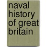 Naval History of Great Britain door Frederic Hervey