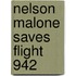 Nelson Malone Saves Flight 942