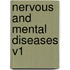 Nervous And Mental Diseases V1