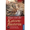 Neues von der Katzenflüsterin door Vicky Halls