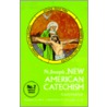 New American Catechism (No. 2) door Lawrence G. Lovasik