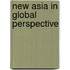 New Asia in Global Perspective