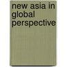 New Asia in Global Perspective door Myung-Gun Choo