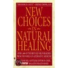 New Choices in Natural Healing by Prevention Magazine