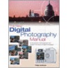 New Digital Photography Manual door Philip Andrews