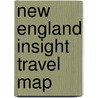 New England Insight Travel Map door Insight Travel Map