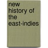 New History of the East-Indies by David Cope