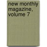 New Monthly Magazine, Volume 7 door Thomas Hood