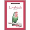 New Owner's Guide To Lovebirds door Nikki Mousataki