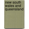New South Wales and Queensland door Trollope Anthony Trollope