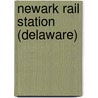 Newark Rail Station (Delaware) by Miriam T. Timpledon