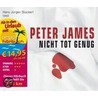 Nicht tot genug. Sonderausgabe door Peter James